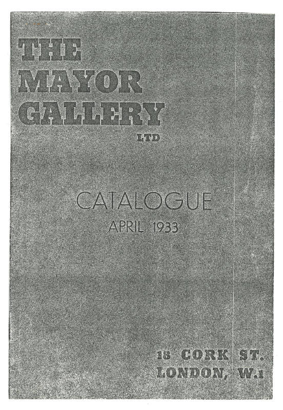 1933 London, Mayor Gallery, Exhibition of Recent Paintings by English, French and German Artists