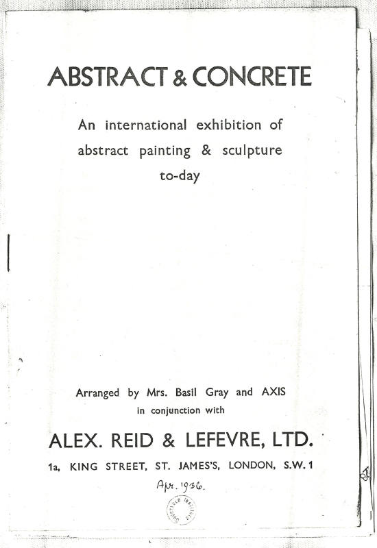 1936 London, Alex.Reid and Lefevre, Abstract and Concrete. An international exhibition of abstarct painting & sculpture to-day