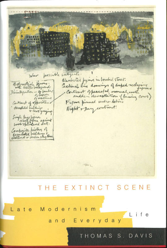 The Extinct Scene: Late Modernism and Everyday Life